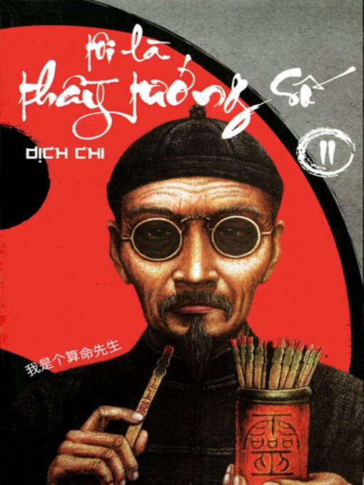 Title details for Tôi Là Thầy Tướng Số--Tập 2 by Dịch Chi - Available